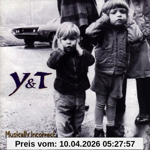 Y&T Musically Incorrect