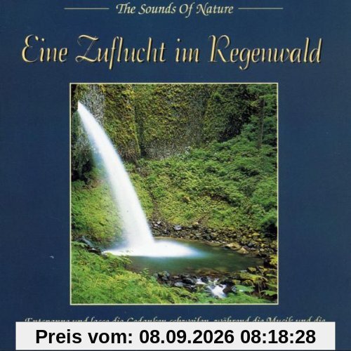 Rain Forest Retreat - The sound of nature - Musik für Wellness / Entspannung