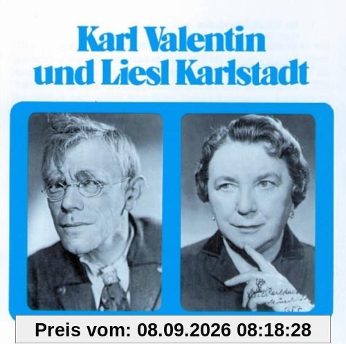 Karl Valentin und Liesl Karlstadt