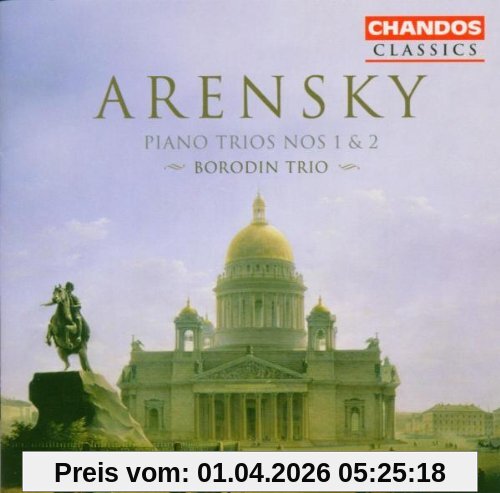Borodin Trio Anton Arensky, Klaviertrios Nr.1 & 2
