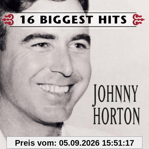 Johnny Horton-16 Biggest Hit