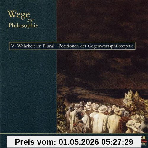 Wege Z.Philosophie 5,Gegenwart