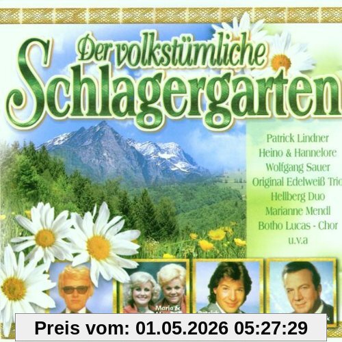 Der Volkstüml.Schlagergarten
