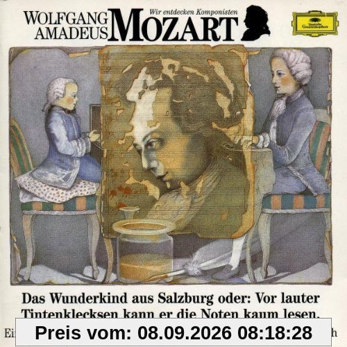 Wir entdecken Komponisten - Wolfgang Amadeus Mozart Vol. 1