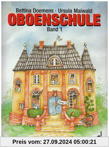 Oboenschule: Band 1. Oboe. Schülerheft.