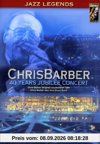 Chris Barber - 40 Years Jubilee Concert