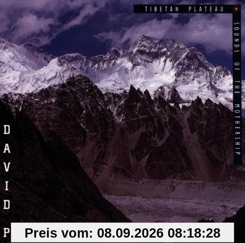 Tibetan Plateau / Sounds of the Mothership