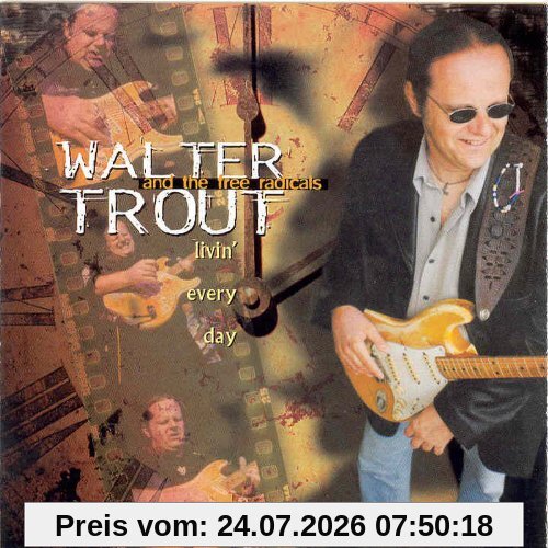 Walter Trout Livin' Every Day