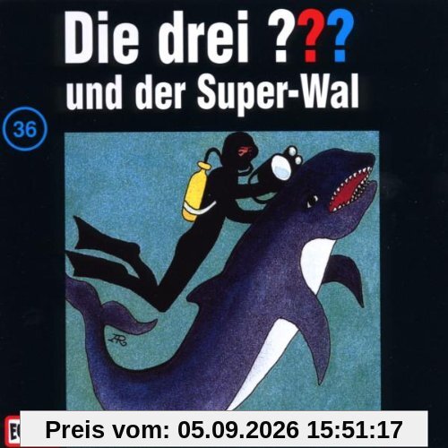 Die drei Fragezeichen - Folge 36: und der Super-Wal