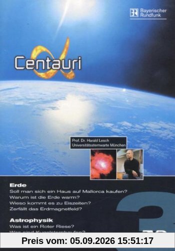 Alpha Centauri, Teil 03 - Erde / Astrophysik