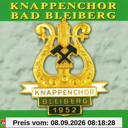Bergmannsgruss - Beliebte Bergmannslieder incl. Knappenmesse