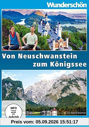 Von Neuschwanstein zum Königssee - Wunderschön!