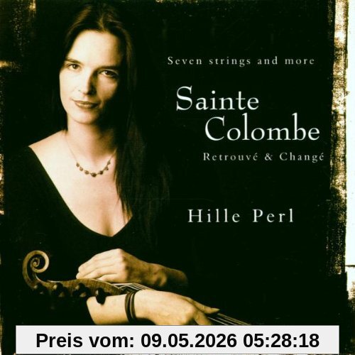 Hille Perl Retrouvé & Changé, Seven Strings And More