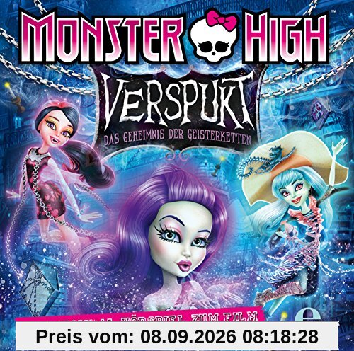 Monster High - Verspukt: Das Geheimnis der Geisterketten