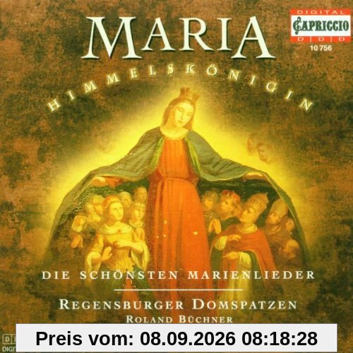 Maria Himmelskönigin - Die schönsten Marienlieder