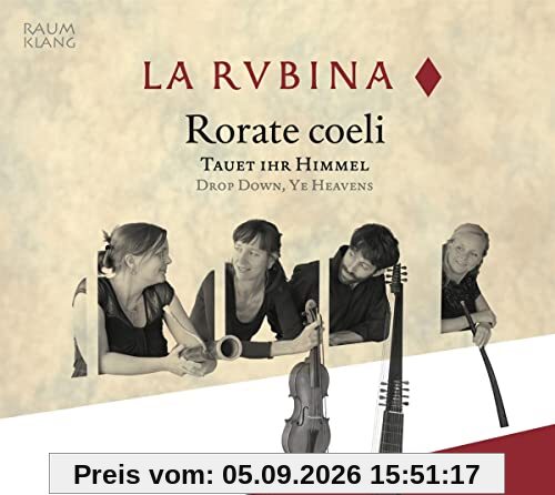 Rorate Coeli-Tauet Ihr Himmel