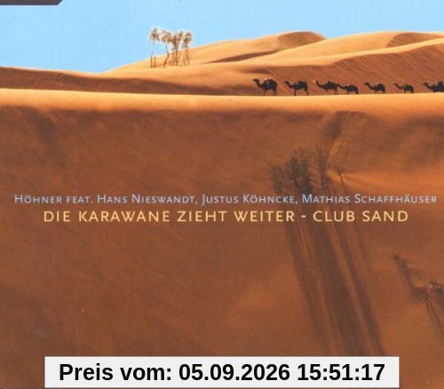 Die Karawane Zieht Weiter-Club