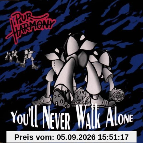 You'Ll Never Walk Alone