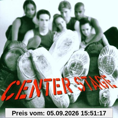 Center Stage Music from the Motion Picture
