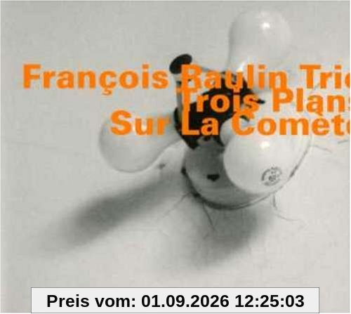Trois Plans Sur la Comete