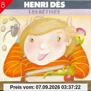 Les Betises - Henri Des Vol 8