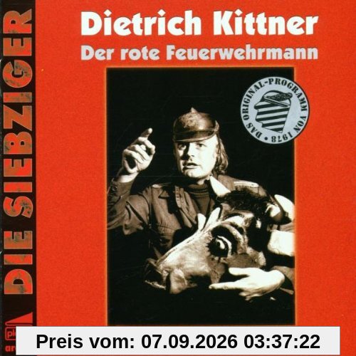 Der rote Feuerwehrmann - Eine Erich-Weinert-Revue
