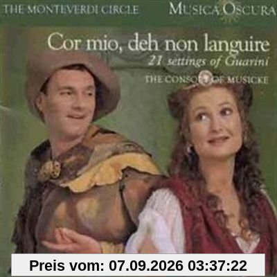 Cor Mio,Deh Non Languire