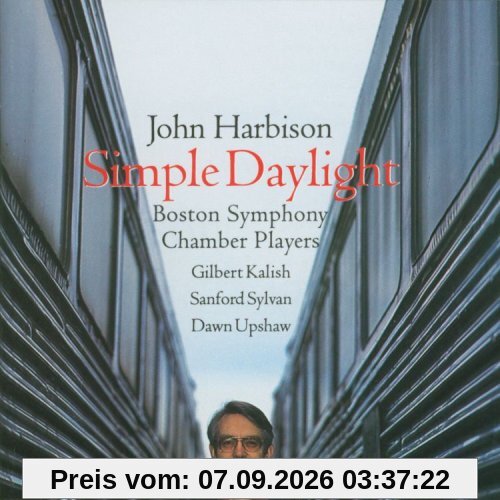 John Harbison: Simple Daylight / Words from Paterson / Piano Quintet