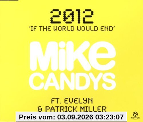2012 (If the World Would End)