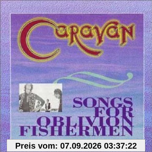 Songs for Oblivion Fishermen