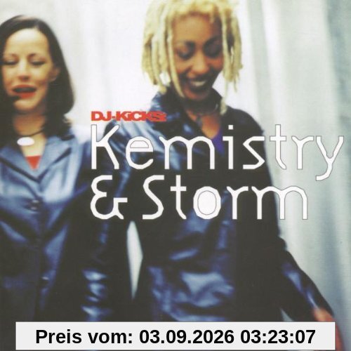 DJ Kicks - Kemistry & Storm