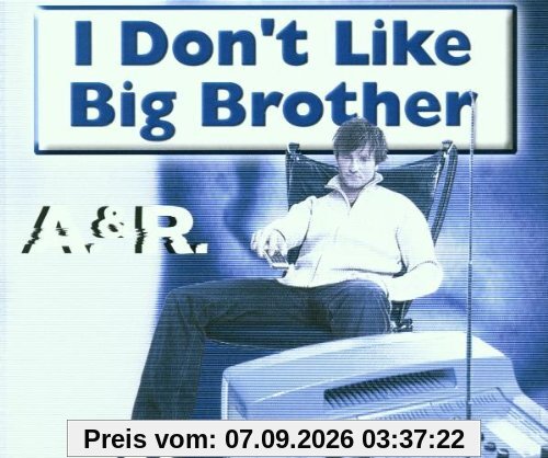 I Don't Like Big Brother