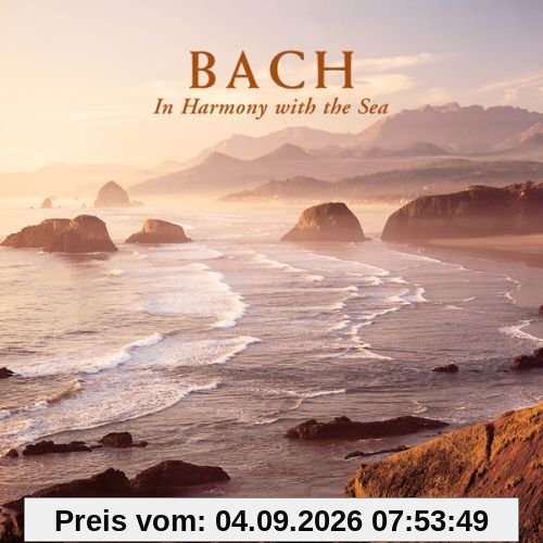 Bach - In Harmony with the Sea
