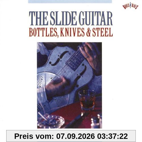 Slide Guitar-Bottles, Knives & Steel