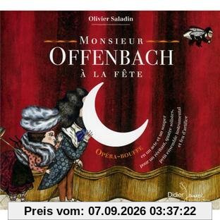 Monsieur Offenbach a la Fete