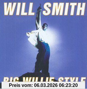 Will Smith Big Willie Style