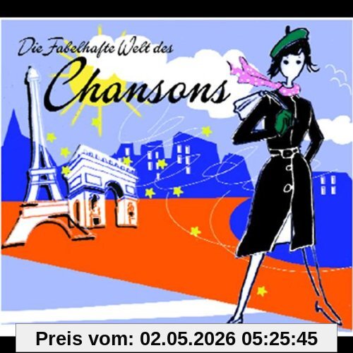 Die Fabelhafte Welt Des Chansons