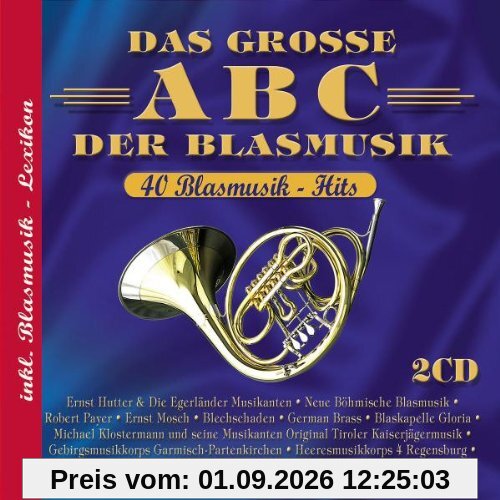 Das Grosse ABC der Blasmusik