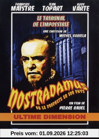Nostradamus ou le prophète en son pays