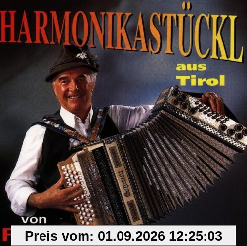 Harmonikastückl aus Tirol Von