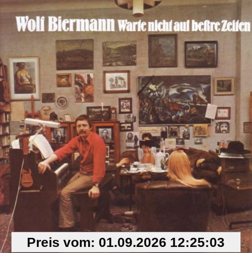 Warte Nicht auf Bessre Zeiten