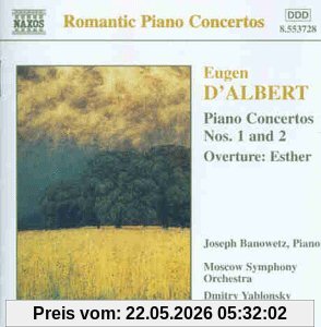 Joseph Banowetz Eugen D'Albert - Klavierkonzerte 1 Und 2