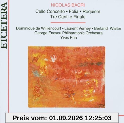 Cello Concerto / Folia / Requiem u.a.
