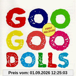 Goo Goo Dolls - First Release