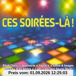 Ces Soirees la Vol.1