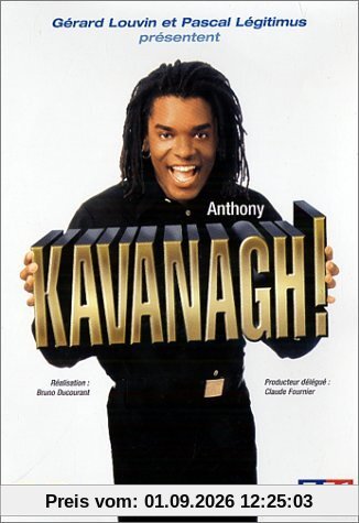 Kavanagh! Faites le plein de rigolade [FR Import]