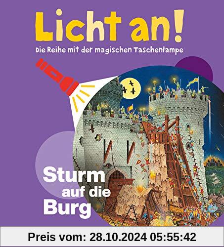 Sturm auf die Burg: Licht an! (Licht an! Die Reihe mit der magischen Taschenlampe)