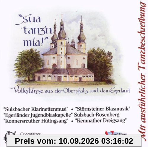 Sou tanz'n mia - Volkstänze aus der Oberpfalz und dem Egerland
