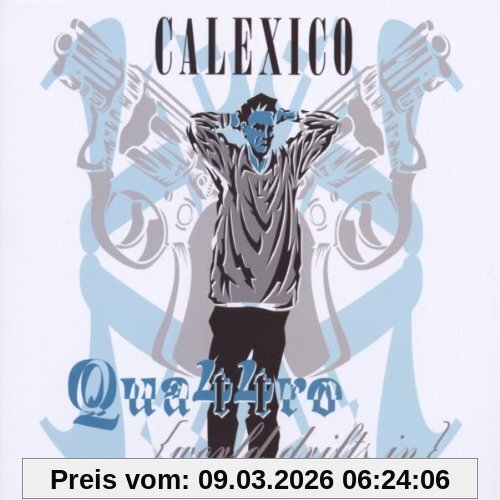 Calexico Quattro