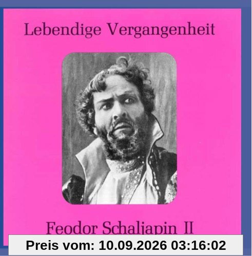 Lebendige Vergangenheit - Feodor Chaliapin (Vol. 2)